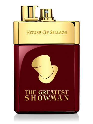 House Of Sillage - The Greatest Showman For Him