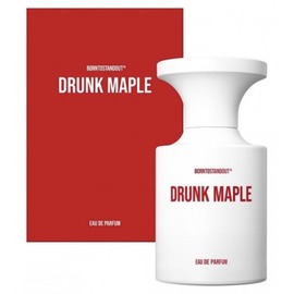 Borntostandout - Drunk Maple