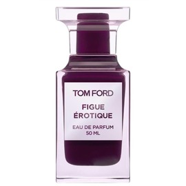 Tom Ford - Figue Erotique