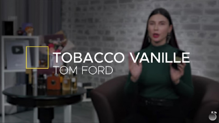 Обзор на аромат Tom Ford Tobacco Vanille