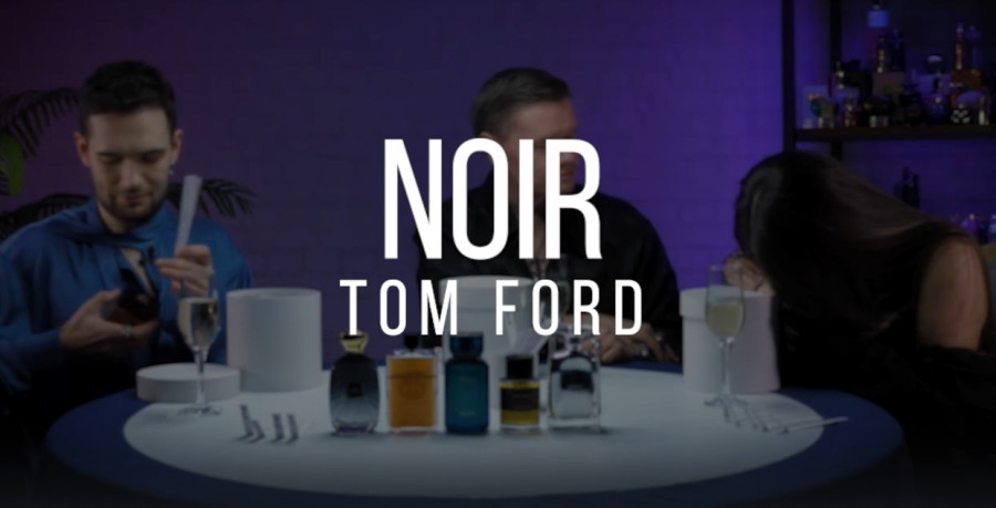 Обзор на аромат Tom Ford Noir