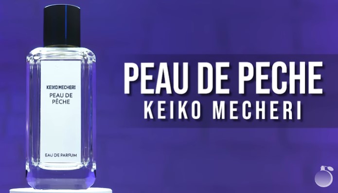 Обзор на аромат Keiko Mecheri Peau De Peche
