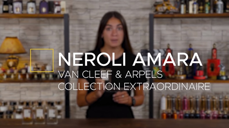 Обзор на аромат Van Cleef & Arpels Neroli Amara