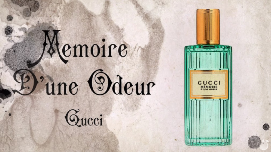 ОБЗОР НА АРОМАТ Gucci Memoire D’une Odeur