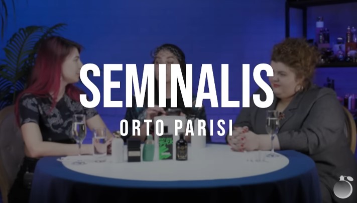 Обзор на аромат Orto Parisi Seminalis