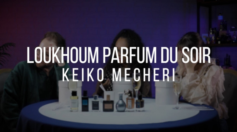 Обзор на аромат Keiko Mecheri Loukhoum Parfum Du Soir