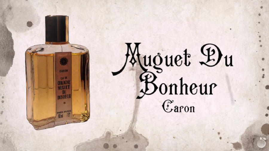 ОБЗОР НА АРОМАТ Caron Muguet Du Bonheur