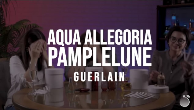 Обзор на аромат Guerlain Aqua Allegoria Pamplelune