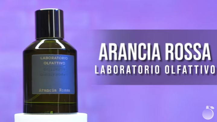 Обзор на аромат Laboratorio Olfattivo Arancia Rossa