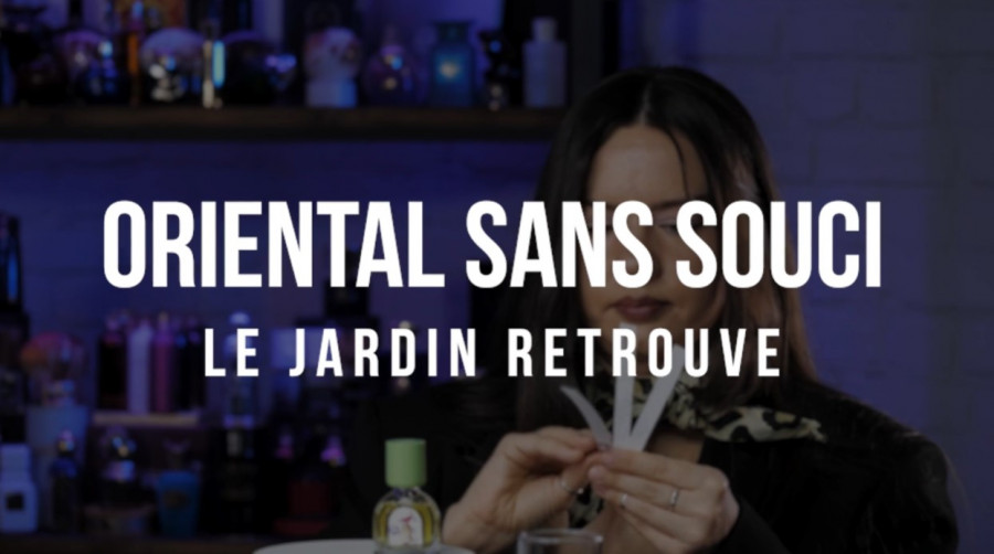 Обзор на аромат Le Jardin Retrouve Oriental Sans Souci