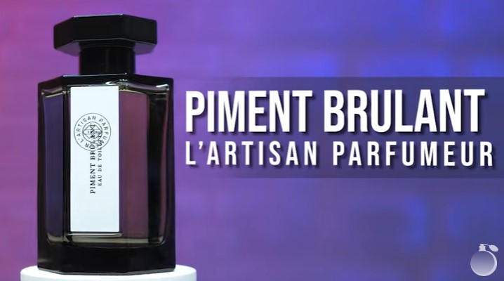 Обзор на аромат L‘Artisan Parfumeur Piment Brulant