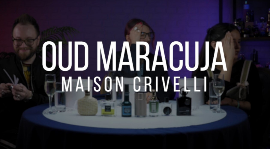 Обзор на аромат Maison Crivelli Oud Maracuja