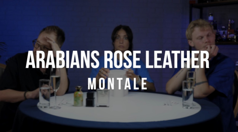 Обзор на аромат Montale Arabians Rose Leather
