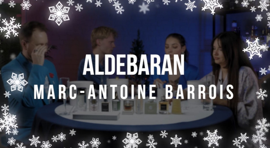 Обзор на аромат Marc-Antoine Barrois Aldebaran