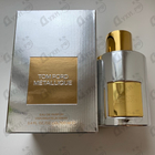 Духи Metallique от Tom Ford