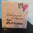 Отзыв John Galliano Parlez-Moi d'Amour