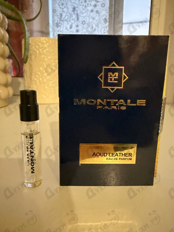 Парфюмерия Montale Aoud Leather