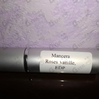 Духи Roses Vanille от Mancera
