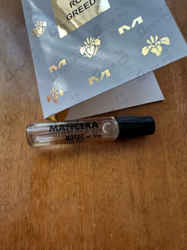 Купить Roses Greedy от Mancera