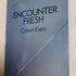 Купить Encounter Fresh от Calvin Klein