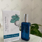 Парфюм Atelier Cologne Figuier Ardent