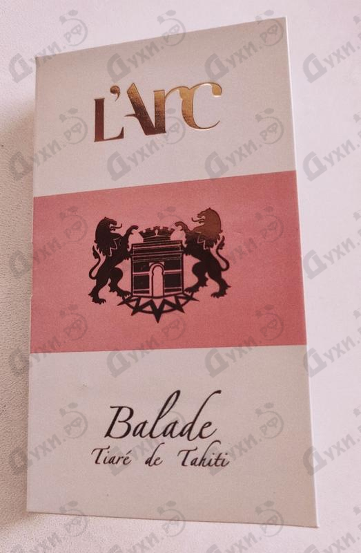Купить L'Arc Balade Tiare De Tahiti Духи Balade Tiare De Tahiti от L'Arc