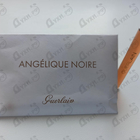 Отзыв Guerlain Angelique Noire