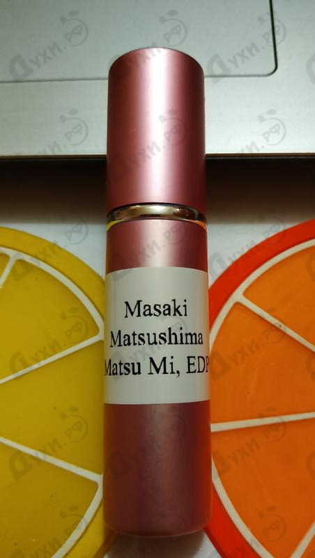 Духи Matsu Mi от Masaki Matsushima