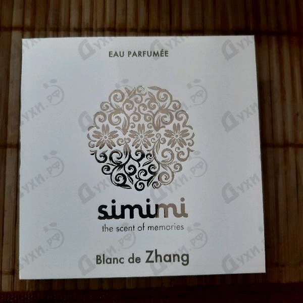 Духи Blanc De Zhang от Simimi