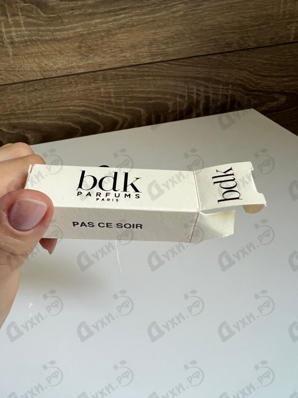 Парфюмерия Pas Сe Soir от Parfums BDK