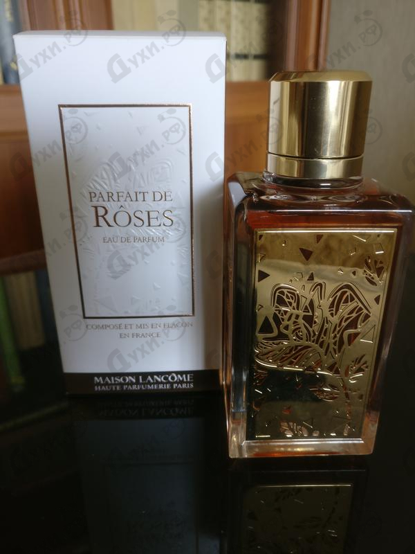 Отзыв Lancome Parfait De Roses