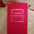 Отзыв Cartier Baiser Fou