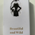 Парфюмерия Beautiful & Wild от Haute Fragrance Company