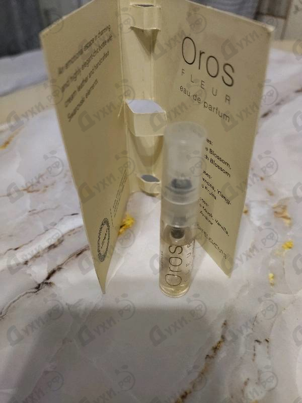 Парфюмерия Oros Fleur от Oros