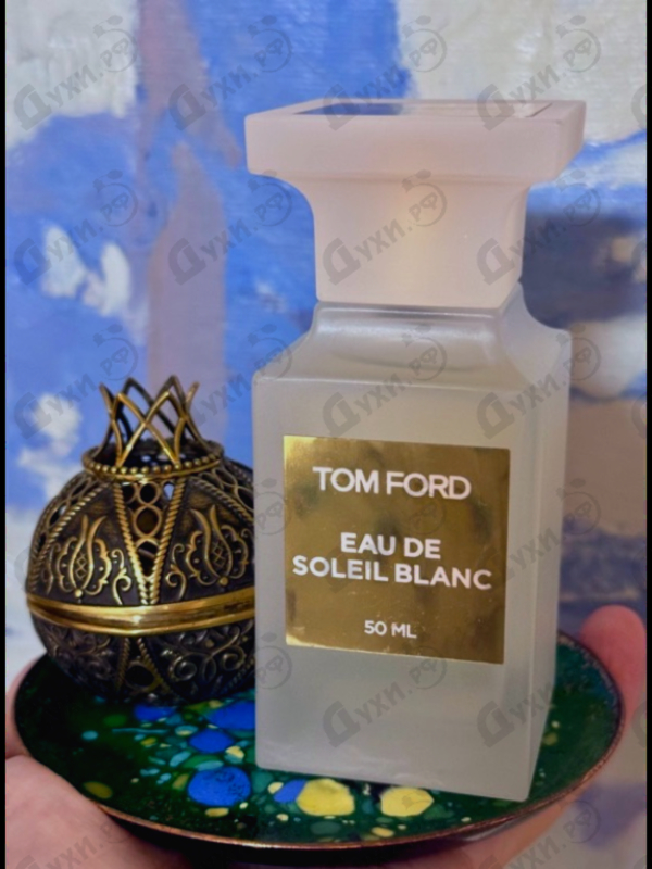 Парфюмерия Eau De Soleil Blanc от Tom Ford