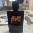 Духи I Don't Need A Prince By My Side To Be A Princess от Kilian