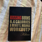 Отзыв Kilian Kissing Burns 6.4 Calories An Minute. Wanna Work Out?
