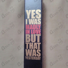 Отзывы Kilian Yes I Was Madly In Love, But That Was Yesterday