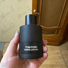 Отзыв Tom Ford Ombre Leather (2018)