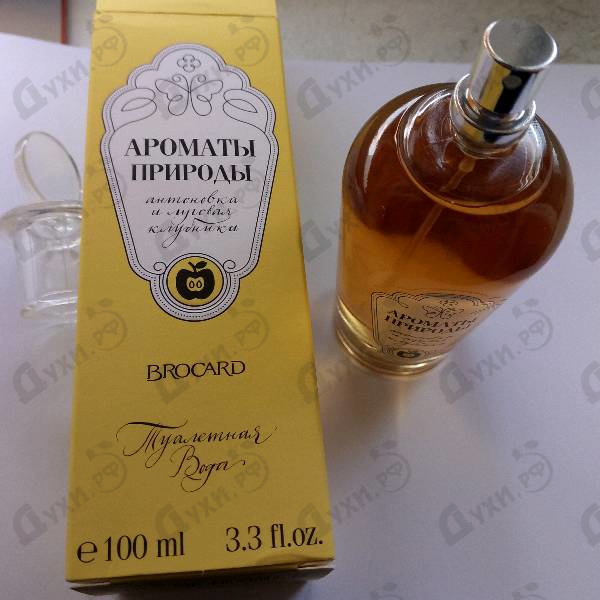 Парфюмерия Ароматы природы Антоновка и луговая клубника от Brocard