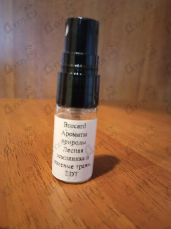 Духи Ароматы природы Лесная земляника и полевые травы от Brocard