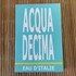Духи Acqua Decima от Eau D`Italie