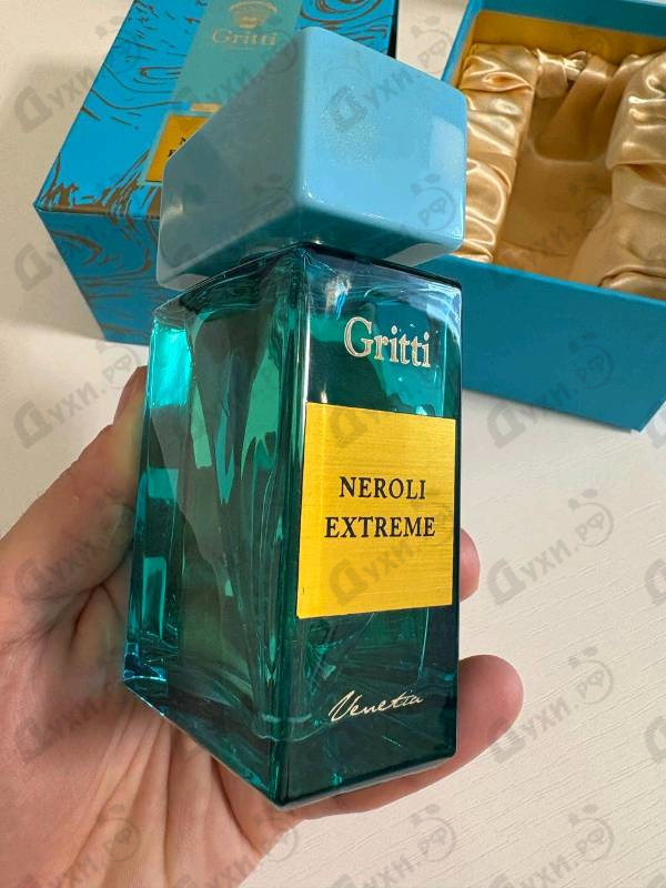 Парфюмерия Neroli Extreme от Gritti