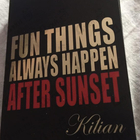 Парфюм Kilian Fun Things Always Happen After Sunset