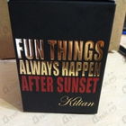 Отзыв Kilian Fun Things Always Happen After Sunset