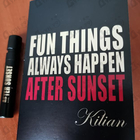 Духи Fun Things Always Happen After Sunset от Kilian
