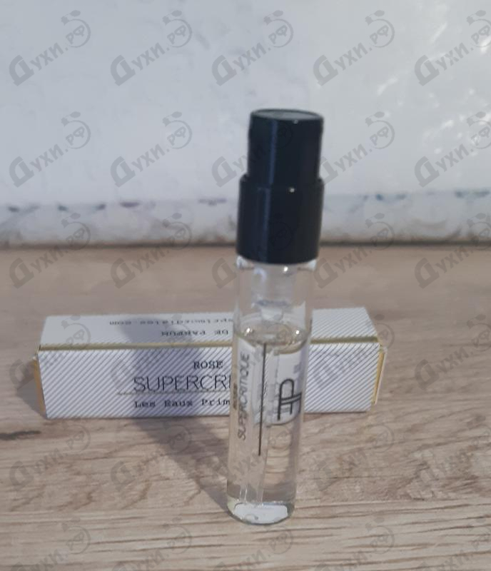 Парфюмерия Rose Supercritique от Les EAUX Primordiales Отзывы Les EAUX Primordiales Rose Supercritique