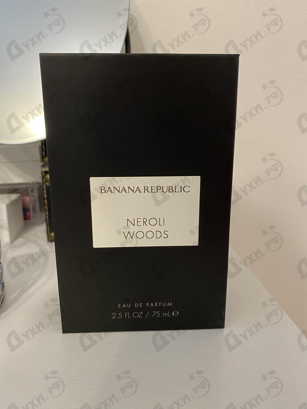 Парфюмерия Neroli Woods от Banana Republic