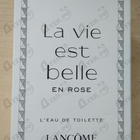 Духи La Vie Est Belle En Rose от Lancome