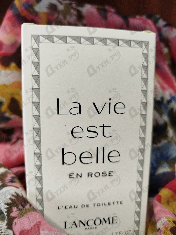 Духи La Vie Est Belle En Rose от Lancome